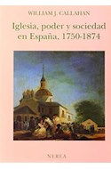 Papel IGLESIA PODER Y SOCIEDAD EN ESPAÑA 1750-1874