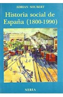 Papel HISTORIA SOCIAL DE ESPAÑA 1800-1990