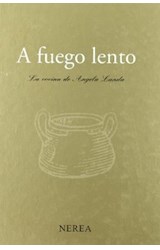 Papel A FUEGO LENTO LA COCINA DE ANGELA LANDA (CARTONE)