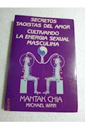 Papel SECRETOS TAOISTAS DEL AMOR CULTIVANDO LA ENERGIA SEXUAL