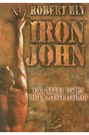 Papel IRON JOHN UNA NUEVA VISION DE LA MASCULINIDAD (RUSTICO)