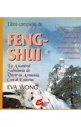 Papel LIBRO COMPLETO DE FENG SHUI LA ANCESTRAL SABIDURIA DE VIVIR EN ARMONIA CON EL ENTORNO