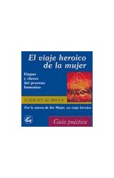 Papel VIAJE HEROICO DE LA MUJER ETAPAS Y CLAVES DEL PROCESO F  EMENINO (GUIA PRACTICA)