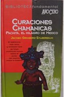 Papel CURACIONES CHAMANICAS PACHITA EL MILAGRO DE MEXICO (CARTONE)