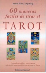 Papel 60 MANERAS FACILES DE TIRAR EL TAROT UNA GUIA SENCILLA  Y PRACTICA CON MAS DE 60 MANERAS DI