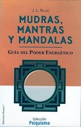 Papel MUDRAS MANTRAS Y MANDALAS GUIA DEL PODER ENERGETICO (CO  LECCION PSIQUISMO)
