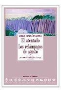 Papel ATENTADO - LOS RELAMPAGOS DE AGOSTO (COLECCION ARCHIVOS) (EDICION CRITICA) (CARTONE)