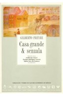 Papel CASA GRANDE Y SENZALA (COLECCION ARCHIVOS) (CARTONE) (PORTUGUES)