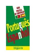 Papel GUIA PRATICA DE CONVERSACAO PORTUGUES ESPANHOL (BOLSILLO)