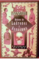 Papel RELATOS DE LADRONES Y ASESINOS (COLECCION CUENTOS DEL MUNDO)