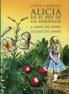 Papel ALICIA EN EL PAIS DE LAS MARAVILLAS / A TRAVES DEL ESPEJO (CARTONE)