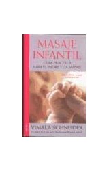 Papel MASAJE INFANTIL GUIA PRACTICA PARA EL PADRE Y LA MADRE  (NUEVA EDICION REVISADA)