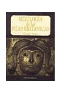 Papel MITOLOGIA DE LAS ISLAS BRITANICAS (COLECCION DEUS ADERIT)