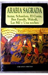 Papel ARABIA SAGRADA (ANTAR / SCHANFARA / EL CORAN / BEN FAREDH / WAKEDI / LAS MIL Y UNA NOCHES)