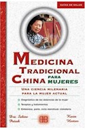 Papel MEDICINA TRADICIONAL CHINA PARA MUJERES UNA CIENCIA MILENARIA PARA LA MUJER ACTUAL