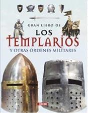 Papel GRAN LIBRO DE LOS TEMPLARIOS Y OTRAS ORDENES MILITARES (ILUSTRADO) (CARTONE)