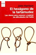 Papel HEXAGONO DE LA TARTAMUDEZ LAS CLAVES PARA CONOCER Y SUPERAR LAS DIFICULTADES DEL HABLA (DIVULGACION)