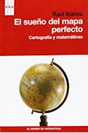 Papel SUEÑO DEL MAPA PERFECTO CARTOGRAFIA Y MATEMATICAS (DIVULGACION)