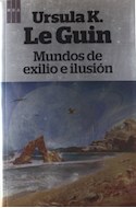 Papel MUNDOS DE EXILIO E ILUSION (LITERATURA FANTASTICA)
