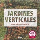Papel JARDINES VERTICALES MANUAL PRACTICO Y 42 PROYECTOS (FREE DIGITAL COPY) (ILUSTRADO) (CARTONE)