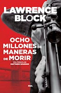 Papel OCHO MILLONES DE MANERA DE MORIR (CARTONE)