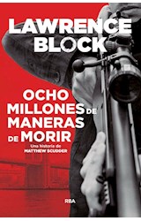 Papel OCHO MILLONES DE MANERA DE MORIR (CARTONE)