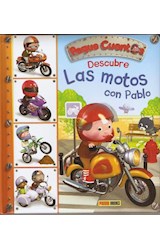 Papel DESCUBRE LAS MOTOS CON PABLO (COLECCION PEQUECUENTOS) (CARTONE)
