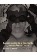 Papel ORIGINALIDAD DE LA VANGUARDIA Y OTROS MITOS MODERNOS (COLECCION ALIANZA FORMA)