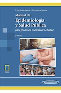 Papel MANUAL DE EPIDEMIOLOGIA Y SALUD PUBLICA PARA GRADOS EN CIENCIAS DE LA SALUD (3 EDICION) (RUSTICA)