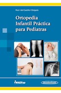 Papel ORTOPEDIA INFANTIL PRACTICA PARA PEDIATRAS (RUSTICA)