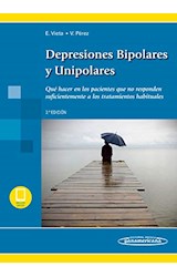 Papel DEPRESIONES BIPOLARES Y UNIPOLARES (2 EDICION) [INCLUYE EBOOK]