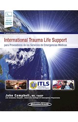 Papel INTERNATIONAL TRAUMA LIFE SUPPORT PARA PROVEEDORES DE LOS SERVICIOS DE EMERGENCIAS MEDICAS (3ED)