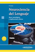Papel NEUROCIENCIA DEL LENGUAJE BASES NEUROLOGICAS E IMPLICACIONES CLINICAS (INCLUYE VERSION DIGITAL)