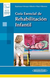 Papel GUIA ESENCIAL DE REHABILITACION INFANTIL (INCLUYE VERSION DIGITAL) (BOLSILLO)