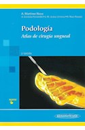 Papel PODOLOGIA ATLAS DE CIRUGIA UNGUEAL (2 EDICION) (INCLUYE VERSION DIGITAL)