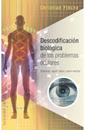 Papel DESCODIFICACION BIOLOGICA DE LOS PROBLEMAS OCULARES SINTOMAS SIGNIFICADOS Y SENTIMIENTOS