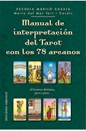 Papel MANUAL DE INTERPRETACION DEL TAROT CON LOS 78 ARCANOS 28 LECTURAS DISTINTAS INTERPRETADAS PASO A PAS