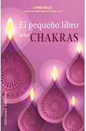 Papel PEQUEÑO LIBRO DE LOS CHAKRAS (COLECCION SALUD Y VIDA NATURAL) (RUSTICA)