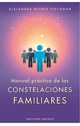 Papel MANUAL PRACTICO DE CONSTELACIONES FAMILIARES (COLECCION PSICOLOGIA)