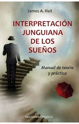 Papel INTERPRETACION JUNGUIANA DE LOS SUEÑOS MANUAL DE TEORIA Y PRACTICA (COLECCION PSICOLOGIA)