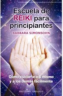 Papel ESCUELA DE REIKI PARA PRINCIPIANTES (COLECCION SALUD Y VIDA NATURAL)
