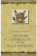 Papel TEORIAS Y SIMBOLOS DE LOS ALQUIMISTAS (COLECCION BIBLIOTECA ESOTERICA) [CARTONE]