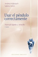 Papel USAR EL PENDULO CORRECTAMENTE MANUAL RAPIDO Y SENCILLO (COLECCION FENG SHUI Y RADIESTESIA)