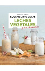 Papel GRAN LIBRO DE LAS LECHES VEGETALES Y SU DERIVADOS (CARTONE)
