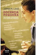 Papel DOCENCIA PEQUEÑA LECCIONES COTIDIANAS DE LAS CIENCIAS DEL APRENDIZAJE (RUSTICA)