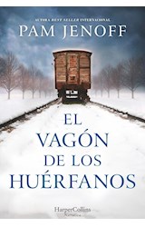 Papel VAGON DE LOS HUERFANOS (COLECCION NARRATIVA)