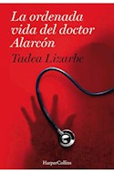 Papel ORDENADA VIDA DEL DOCTOR ALARCON
