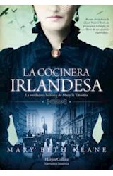 Papel COCINERA IRLANDESA LA VERDADERA HISTORIA DE MARY LA TIFOIDEA (COLECCION NARRATIVA HISTORICA)