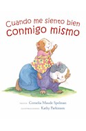 Papel CUANDO ME SIENTO BIEN CONMIGO MISMO (ILUSTRADO) (CARTONE)