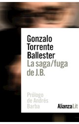 Papel SAGA / FUGA DE J.B. (COLECCION ALIANZA LITERATURAS)